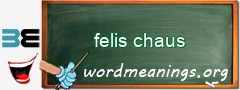 WordMeaning blackboard for felis chaus